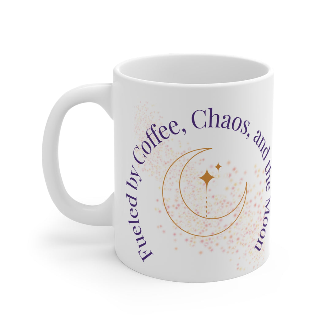 Fueled by Coffee, Chaos, and the Moon — Witchy Morning Mug (11oz)