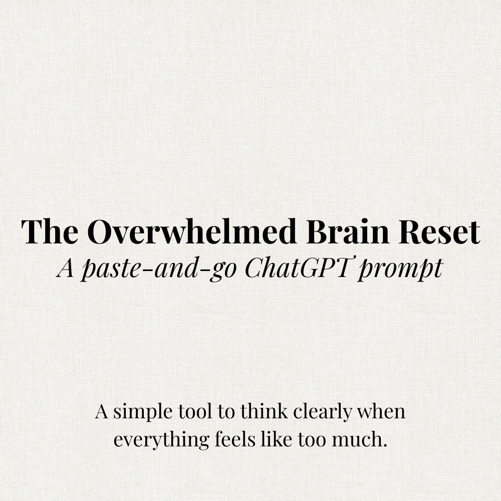 The Overwhelmed Brain Reset