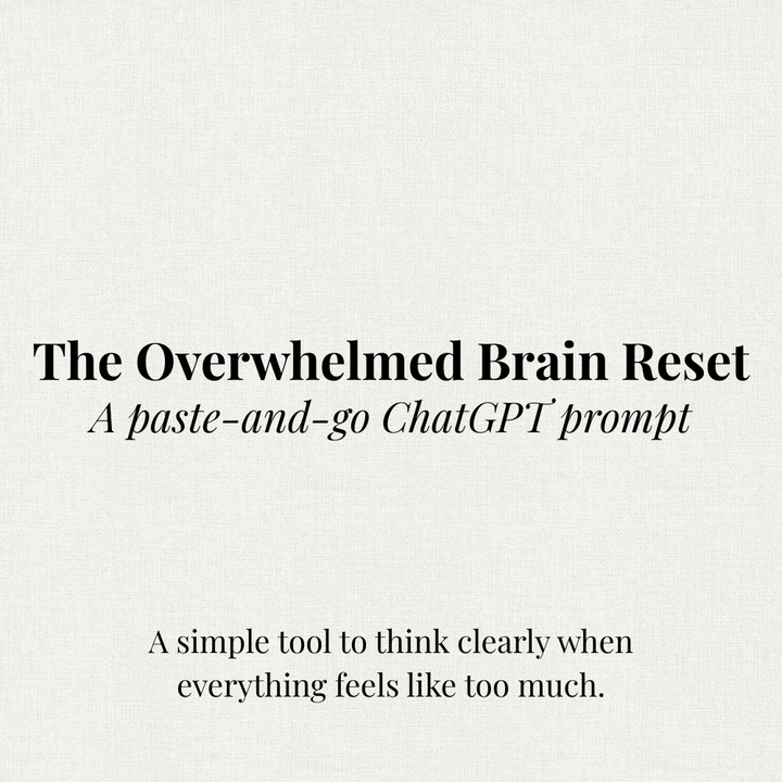The Overwhelmed Brain Reset