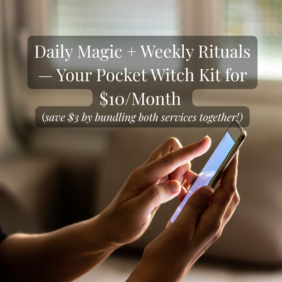Magic Text Bundle: Daily Affirmations + Weekly Witchery